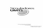 Miguel Andrés - DEPARTAMENTO DE INGENIERÍA TELEMÁTICAtrajano.us.es/~fornes/RSR/2005/UMTS/Simuladores UMTS - 2005.pdf · con UMTS. Esto incluye la comprensión de la importancia