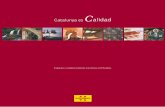 Catalunya es Calidad - ACT.CATact.gencat.cat/wp-content/uploads/2012/07/Catalunyaescalidad.pdf · carácter voluntario, al EMAS (Eco-Management and Audit Scheme). Cabe destacar que