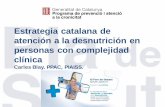Estrategia catalana de atención a la desnutrición en ... Foro/XI jornada SENPE... · EPOC DEPRESION ARTROSIS. 4 Font: Blay C. Programa de prevenció i atenció a la cronicitat.