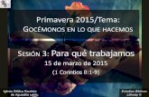 Primavera 2015/Tema: GOCÉMONOS EN LO QUE HACEMOSiglesiabiblicabautista.org/.../2015/para_que_trabajamos_031515.pdf · Primavera 2015/Tema: ... de manera que exhortamos a Tito para