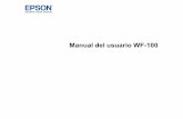 Manual del usuario WF-100 · Bienvenido al Manual del usuario de la impresora WF-100. Para una versión PDF imprimible de esta guía, haga clic aquí. 9. Características generales