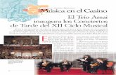 El Trío Assai inaugura los Conciertos de Tarde del XII ... MUSICA... · El Trío Assai inaugura los Conciertos de Tarde del XII Ciclo Musical CMúsica en el Casino ONCIERTOS ~ CICLOS