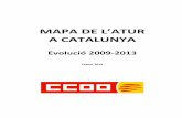MAPA DE L’ATUR A CATALUNYA - ccoo.cat · com a registrades a les oficines del Servei d’Ocupació de Catalunya (SOC) i quina ha estat la tendència de l’atur registrat en cada