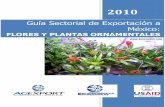 portal.export.com.gtportal.export.com.gt/portal/mesoamerica/FLORES Y PLANTAS... · Flores y plantas ornamentales Página 2 ... Lo anterior representa grandes desafíos principalmente