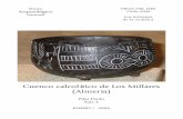 Cuenco calcolítico de Los Millares (Almería) - man.es · cobre-, recipientes cerámicos, vasos de alabastro, pequeños ídolos de piedra o hueso, peines de marfil, etc. De la indumentaria,