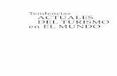 Tendencias ACTUALES DEL TURISMO en EL MUnDO · Consecuencias para el mercado turístico y ... 9.4. Estudio de caso: la red de Aldeias do ... herramientas matemáticas en busca de