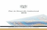 Plan de Desarrollo Institucional - fcacampusviii.unach.mxfcacampusviii.unach.mx/archivos/normatividad/PDI_2018.pdf · María Luisa Cano Maldonado Dr. Roberto Capote Mir Dra. Julia