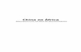 China en África - publicaciones.sodepaz.orgpublicaciones.sodepaz.org/images/uploads/documents/revista048/... · potencia económica del mundo (con la posibilidad de ocupar el se-gundo