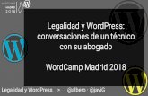 Legalidad y WordPress: conversaciones de un técnico con su … · “¿Por qué a mí, si yo sólo soy informático?” - “el de la web” Hola, Ángel, me han encargado una web