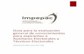 GUIA PARA EVALUACION CONOCIMIENTOS ASPIRANTES …impepac.mx/wp-content/uploads/2017/11/GUIA_PARA_EVALUACION... · La actuación del Consejo Estatal Electoral y de todas las áreas
