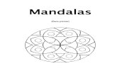 Mandalas - Libro Esotericolibroesoterico.com/biblioteca/Chakras Reiki y Sanacion/Librito Para... · Primer Chakra, Muladhara “La fuerza viva de la tierra entra dentro de mí, reforzando
