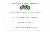 POLICÍA NACIONAL DE COLOMBIA ESPECIFICACIÓN TÉCNICA … · especificación técnica, ... deben tener una silueta bordada color verde aceituna a tono con el color principal de los