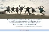 La regulación de la posesión y la criminalización de los ...proyectojusticia.org/wp-content/uploads/2015/11/Regulación-de-la... · por Catalina Pérez Correa, Alejandro Corda