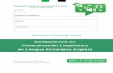 Competencia en Comunicación Lingüística en Lengua ... · Evaluación final 6º de Educación Primaria Competencia en Comunicación Lingüística en Lengua Extranjera (Inglés)