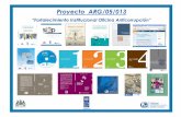 Proyecto ARG/05/013 - argentina.gob.ar · Nro. del Proyecto: ARG/05/013 ... Cultura de anomia Falta de capacitación a funcionarios. Componentes del Proyecto