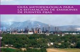 E Guía metodológica para la estimación de emisiones de ...biblioteca.semarnat.gob.mx/janium/Documentos/Ciga/Libros2011/CD... · 5.2 Evaluación de la incertidumbre asociada con
