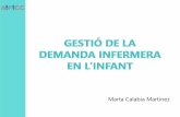Marta Calabia Martinez - aificc.cat · DEFINICIÓ • Es defineix la “GID” com la resposta que dona la infermera, des del seu àmbit competencial, a una persona que planteja una