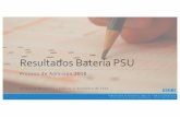 Resultados Batería PSU - demre.cl · Resultados Batería PSU Proceso de Admisión 2018 Unidad de Desarrollo y Análisis—Diciembre de 2017 Departamento de Evaluación, Medición