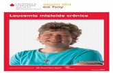 Leucemia mieloide crónica - lls.org · Es distribuida por la Sociedad de Lucha contra la Leucemia y el Linfoma (LLS, por sus siglas en inglés) como un servicio público, ... hipertensión