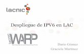Despliegue de IPV6 en LAC - itu.int · • Imposibilidad de rastrear el camino del paquete • Impide la utilización de mecanismos de seguridad como IPSec Soluciones. Las medidas