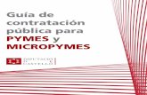 Guía de contratación pública para PYMES y MICROPYMES - Contrato de …contratodeobras.com/images/Guia-de-Contratacion-Publica.pdf · de zanjas, la construcción de todo tipo de