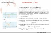 QUITO, 06/10/2017 MATEMATICAS 3° BGU · Las propiedades 1.2, L3., y L4. permiten calcular de manera inmediata límites de funciones polinómicas y racionales. Tipo de función Si