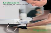 Dexson · Soluciones Schneider Electric 6 Dexson Sistemas de canalización y Make the most of your energy SM sujeción. Dexson ... DXN10041 Canaleta 20x12 12 20 Tramo 2m 50