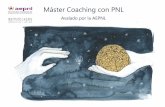 Máster Coaching con PNL - institutokern.com · Coaching con PNL, se puede acceder a la acreditación como Coach Certificado por la AEPNL, una vez cumplidos los requisitos correspondientes,