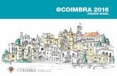 @COIMBRA 2016turismodecoimbra.pt/wp-content/uploads/2014/05/COIMBRA_CM_ESP_WEB.pdf · 03 | @ COIMBRA 2016 En Coimbra visite los espacios que hacen la historia de la ciudad, pero conozca