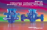 BRV2 Válvulas reductoras de presión de acción directa¡lvula_reductora... · 2 Válvula reductora de presión de acción directa BRV2 El diseño compacto de de la BRV2 la hace