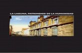 LA LAGUNA, PATRIMONIO DE LA HUMANIDAD · Salazar”. En: X Simposio sobre centros históricos y Patrimonio Cultural de Canarias. La Laguna: CICOP, 2006, p. 180-183. --ARTENGO RUFINO,