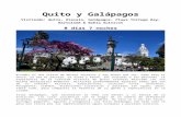 y Galapagos 8...  · Web viewDisfrutar profundamente aquellos temas que son de su interés: historia, arquitectura, culturas vivas, artesanía, fotografía, tiendas, atracciones