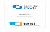 Gandia Codi 2download.tesigandia.com/manuales/gcd2.pdf · Para ejecutar Gandia Codi su ordenador deberá usar como sistema operativo Windows 2000 o superior. La ejecución en sistemas