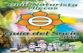 ¿Qué es el Club Naturista Alecos?alecos.mx/Guia del Socio 2016.pdf · 1 ¿qué es el club naturista alecos? club naturista alecos es una empresa de servicios de salud natural. su