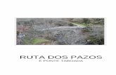 ROTEIRO DOS PAZOS - roteiros.lalin.galroteiros.lalin.gal/wp-content/uploads/2016/04/ficha-da-ruta-pazos... · ROTEIRO DOS PAZOS E PONTE TABOADA O desenvolvemento da Vila de Lalín