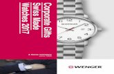 Watches 2017Swiss Made Corporate Gifts - Victorinox México · 3 Regalos Corporativos Un reloj Swiss Made es más que un simple regalo Los relojes Wenger Swiss Made son el compañero