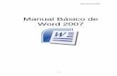 Manual Básico de Word 2007 - webcolegios.com · Tutorial Word 2007 - - 8 - - a. INICIO: La pestaña Inicio contiene las operaciones más comunes sobre copiar, cortar y pegar, además