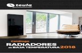 Catálogo RADIADORES - radiadoresdebajatemperatura.comradiadoresdebajatemperatura.com/.../2018/05/CatalogoTeula-2018.pdf · transmisión de calor, entregando hasta un 30% más de