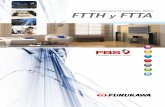 FTTH y FTTA - ccc.crccc.cr/pdfs/FTTX2.pdf · La línea de Distribuidores Ópticos y DGOs Furukawa permite una adecuada interfaz entre equipos y cables ópticos, con diversas opciones