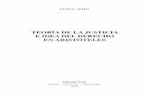 TEORÍA DE LA JUSTICIA E IDEA DEL DERECHO EN … · LUÍS G. SOTO TEORÍA DE LA JUSTICIA E IDEA DEL DERECHO EN ARISTÓTELES Marcial Pons MADRID | BARCELONA | BUENOS AIRES 2011 TTeori