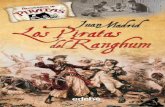 Colección RECUERDOS DE PIRATAS · Colección RECUERDOS DE PIRATAS edebé Juan Madrid Los Piratas del Ranghum:– 15/7/09 01:33 Página 3
