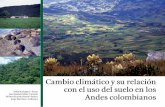 Cambio climático y su relación con el uso del suelo en los Andes ... · Cambio climático y su relación con el uso del suelo en los Andes colombianos Nelly Rodríguez-Eraso José