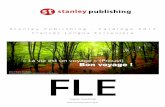Stanley Publishing · Catálogo 2017 Francés Lengua Extranjera · verbos regulares e irregulares más importantes. 3 Entraînez-vous aux Verbes Français 978-84-7873-365-1 Livre