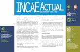 INCAE Actual - La mejor escuela de negocios de Latinoaméricaconocimiento.incae.edu/~comunic/2008_06.pdf · como objetivo brindar un espacio adecuado a los reclutadores que ... local