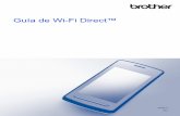 Guía de Wi-Fi Direct™ - download.brother.com · Debe tener un Windows® Phone o un dispositivo con Android™ 1.6 o superior o con iOS 3.0 o superior. ... uu página 7. Para los