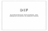 ESTRATEGIA NACIONAL DE ORIENTACIÓN …sitios.dif.gob.mx/normateca/wp-content/Archivos/...ESTRATEGIA NACIONAL DE ORIENTACIÓN ALIMENTARIA 2 ESTRATEGIA NACIONAL DE ORIENTACIÓN ALIMENTARIA