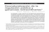 Privatizaciones en la Argentina Desnaturalización de la ...publicacioneseconomia.flacso.org.ar/images/pdf/174.pdf · ponentes esenciales y funcionales –en el campo normativo, regu-