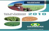 Guía de Productos TRIGO PARAGUAY 2010 - Coodetec · Nueve cultivares de trigo, ... Primavera do Leste/MT. COODETEC implanta, ... Amplia adaptación y tolerancia al calor y al estrés