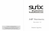 Manual MP Siemens - surix.com.ar fileSistemas Telefónicos MP Siemens - Rv 1.0 BS"D 1 10 Descripción general El MP Siemens (Módulo de Portero Siemens) es un terminal de comunicación