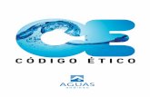 CÓDIGO ÉTICO - aguasandinasinversionistas.cl/media/Files/A/Aguas-IR... · Los principios éticos se expresan también a través de la incorporación de la preocupación por el medio